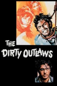 The Dirty Outlaws