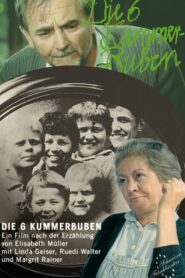 Die 6 Kummer-Buben