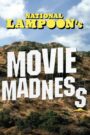 National Lampoon’s Movie Madness