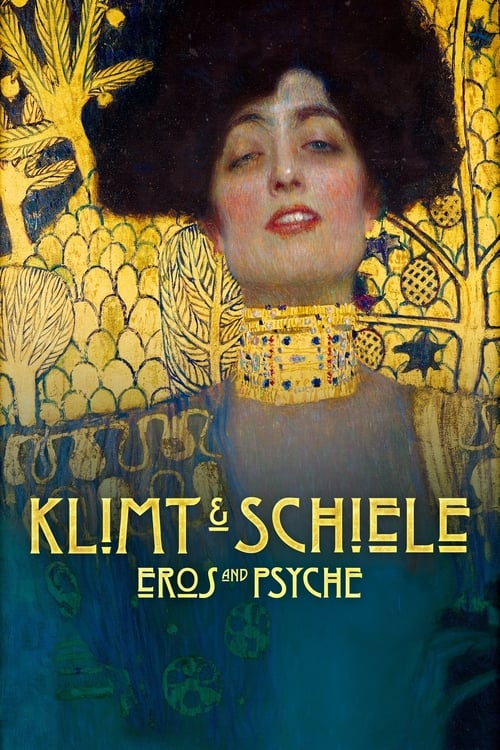 Klimt & Schiele: Eros and Psyche