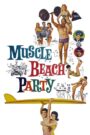 Muscle Beach Party