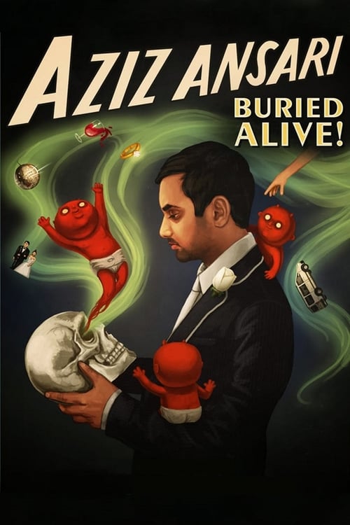 Aziz Ansari: Buried Alive