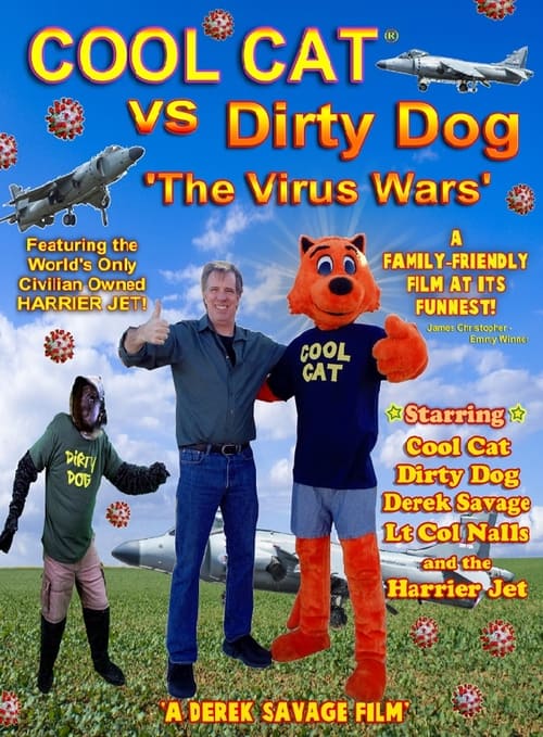 Cool Cat vs Dirty Dog ‘The Virus Wars’