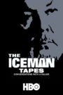 The Iceman Tapes: Conversations with a Killer