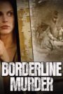 Borderline Murder