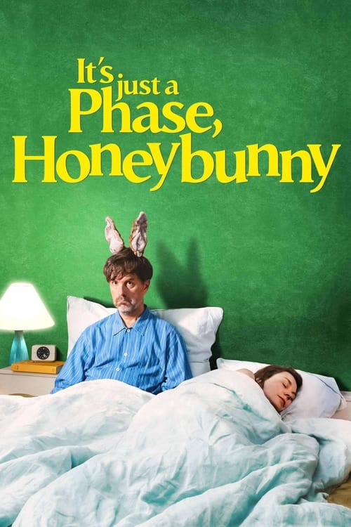 It’s Just a Phase, Honeybunny