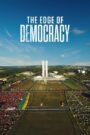 The Edge of Democracy