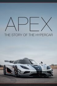 APEX: The Story of the Hypercar