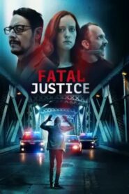 Fatal Justice