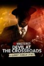 ReMastered: Devil at the Crossroads