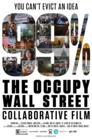 99%: The Occupy Wall Street Collaborative Film