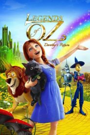 Legends of Oz: Dorothy’s Return