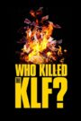 Who Killed the KLF?