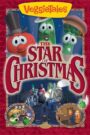 VeggieTales: The Star of Christmas