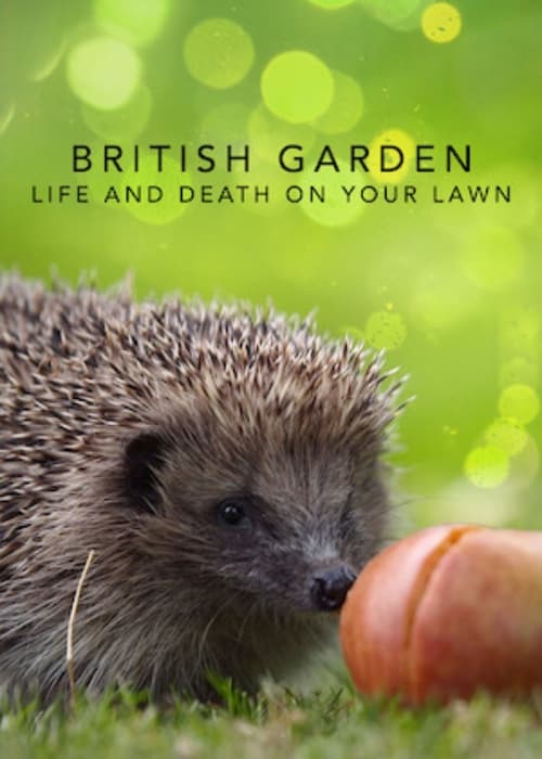 The British Garden: Life and Death on Your Lawn