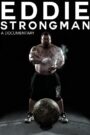 Eddie: Strongman