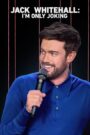 Jack Whitehall: I’m Only Joking