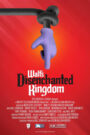 Walt’s Disenchanted Kingdom