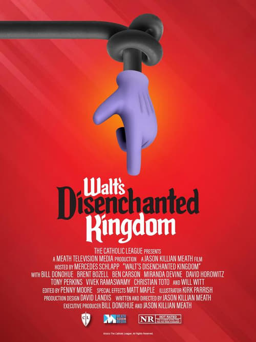 Walt’s Disenchanted Kingdom