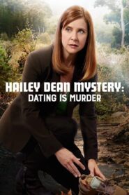 Hailey Dean Mysteries: Dating Is Murder