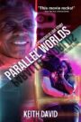 Parallel Worlds: A Psychedelic Love Story