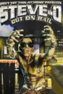 Steve-O: Out on Bail