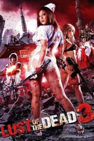 Rape Zombie: Lust of the Dead 3