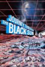 Journey Through the Black Sun