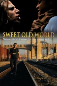 Sweet Old World