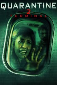 Quarantine 2: Terminal