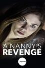 A Nanny’s Revenge