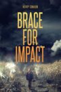 Brace for Impact