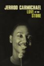 Jerrod Carmichael: Love at the Store