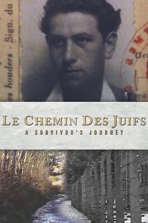 Le Chemin des Juifs: A Survivor’s Journey