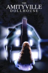 Amityville: Dollhouse