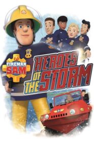 Fireman Sam: Heroes of the Storm