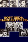 Soft Beds, Hard Battles