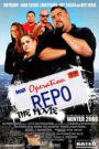 Operation Repo: The Movie