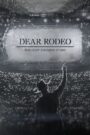 Dear Rodeo: The Cody Johnson Story