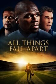 All Things Fall Apart