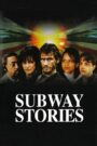 Subway Stories