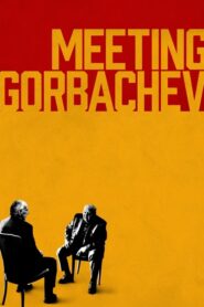 Meeting Gorbachev