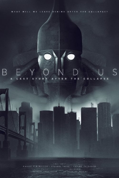 Beyond Us – A Last Story After the Collapse