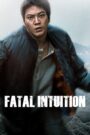 Fatal Intuition