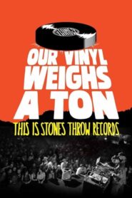 Our Vinyl Weighs a Ton: This Is Stones Throw Records