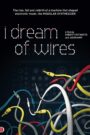 I Dream of Wires