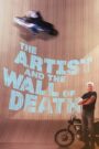 The Artist and the Wall of Death