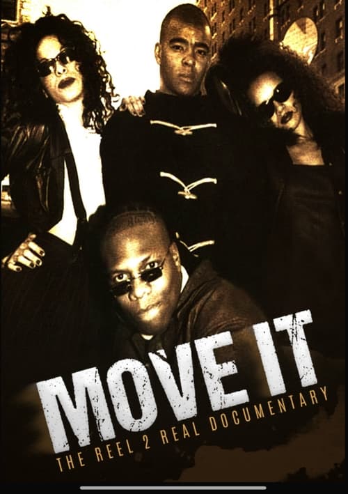 Move It: The Reel 2 Real Documentary