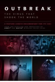 Outbreak: The Virus That Shook The World