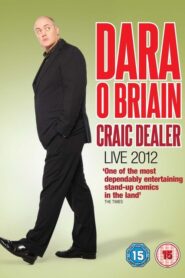 Dara Ó Briain: Craic Dealer – Live 2012